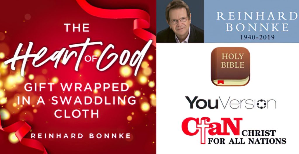 opular YouVersion Bible app with their subscribers worldwide, will be joining CFAN (Christ for all Nations) to celebrate Reinhard Bonnke with a seven-day Christmas devotional series launching on Tuesday, December 17th.