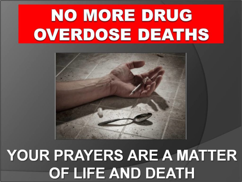 April 10th – 11th, 2021 - the 31st Annual "Just Pray NO!" to drugs Worldwide Weekend of Prayer & Fasting for the addicted and their families.