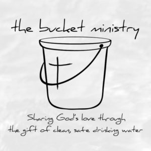 The Bucket Ministry. That's an unusual name and ministry whose mission is "sharing the Love of God through the gift of clean, safe drinking water."