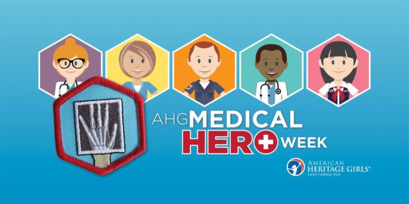 American Heritage Girls is hosting a week dedicated to honoring medical professional "heroes" amid the COVID-19 global crisis in 1st ever Medical Hero Week.