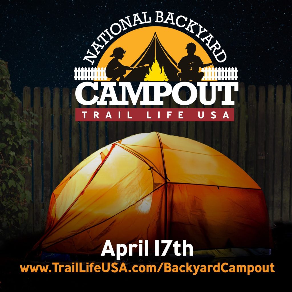 Boys adventure movement Trail Life USA announced "National Backyard Campout" -- encouraging families to "make memories" during the COVID-19 lockdown.