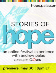 Luis Palau Association will host a global festival on May 30, 2020: Stories of Hope - An Online Festival Experience, led by Andrew Palau & his wife, Wendy.