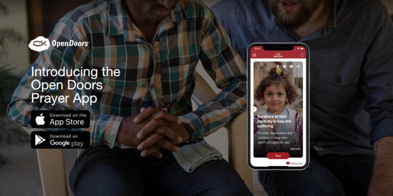 American Christians now able to send prayers, encouragement to millions of persecuted believers suffering for their faith via new prayer app