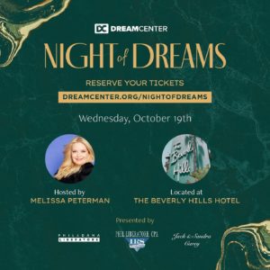 On Wednesday, October 19 at the Beverly Hills Hotel, the Los Angeles Dream Center will be hosting its annual ‘Night of Dreams.’