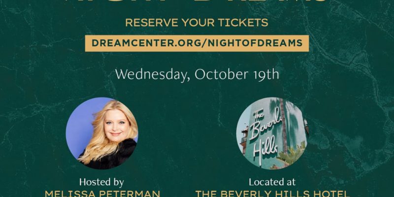 On Wednesday, October 19 at the Beverly Hills Hotel, the Los Angeles Dream Center will be hosting its annual ‘Night of Dreams.’