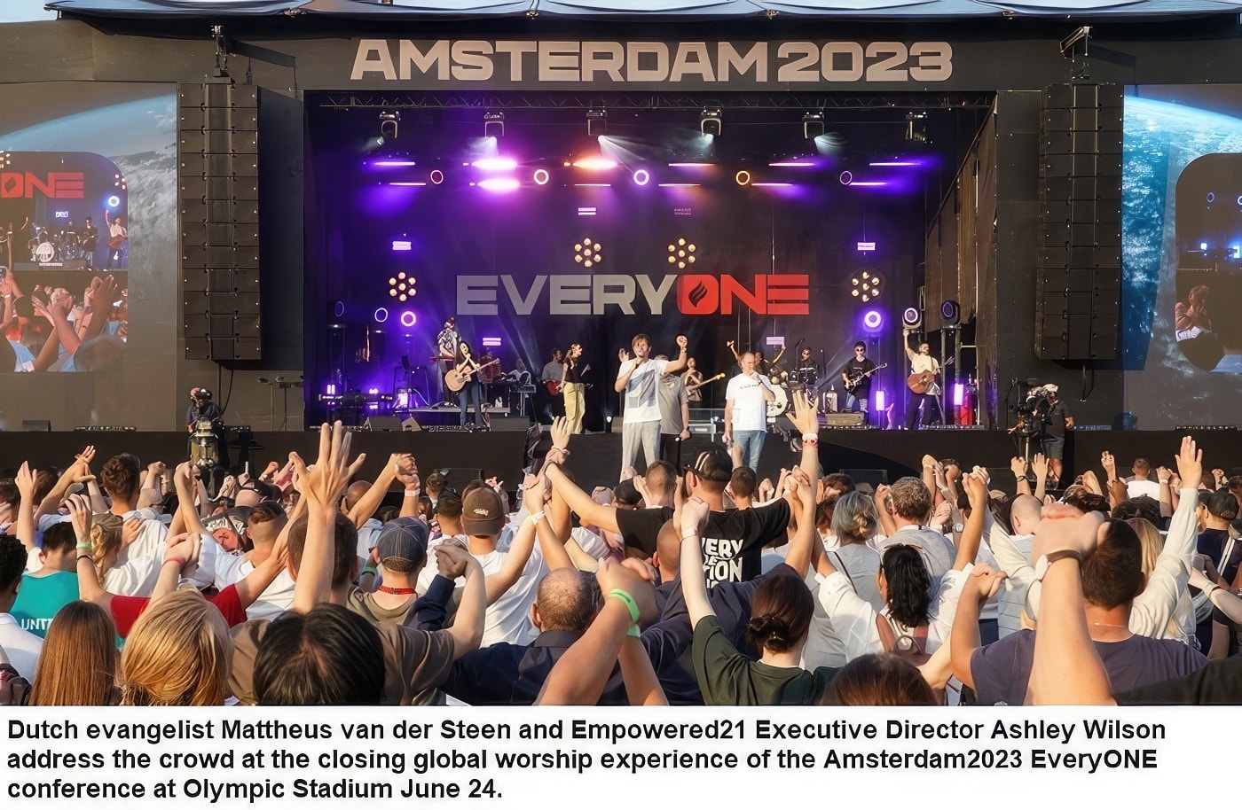 The Empowered21 Amsterdam2023 EveryONE conference concluded Saturday with a global worship, prayer and commissioning service.