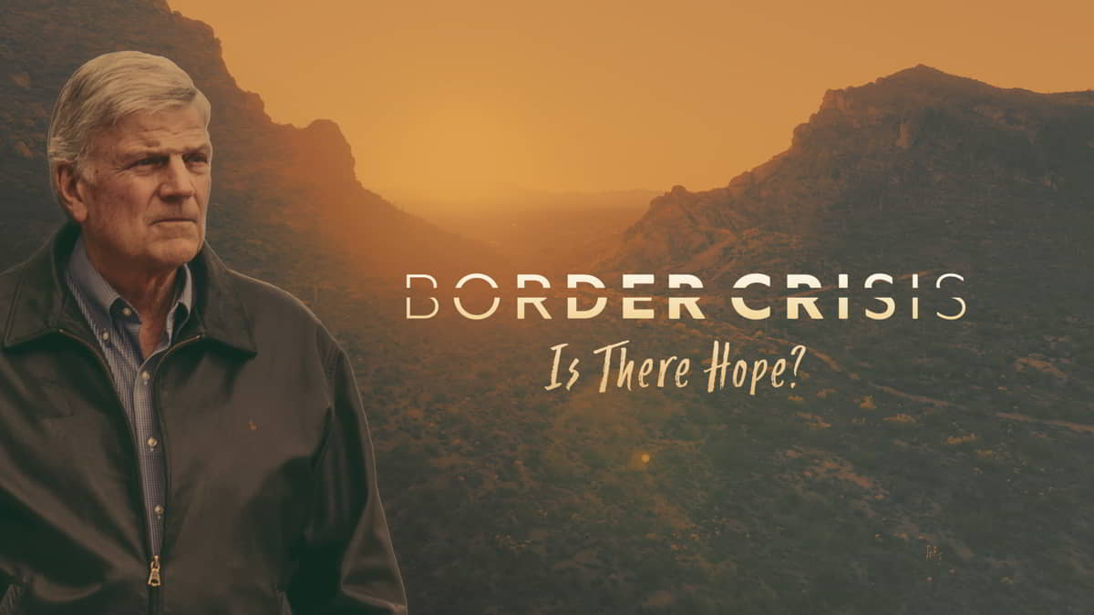 “Border Crisis: Is There Hope?” explores stories of those who have lost hope and are hurting in the midst of a humanitarian crisis.