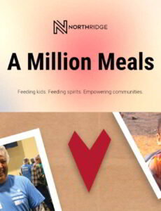 NorthRidge Church is joining forces with FMSC to launch an ambitious initiative—packing 1 Million Meals over three days.