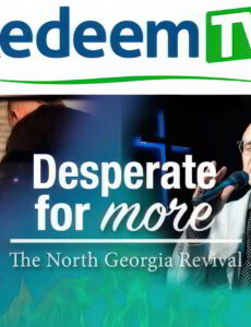 RedeemTV Announces the Premier of a New Documentary, 'Desperate for More: The North Georgia Revival,' Streaming Worldwide September 19th