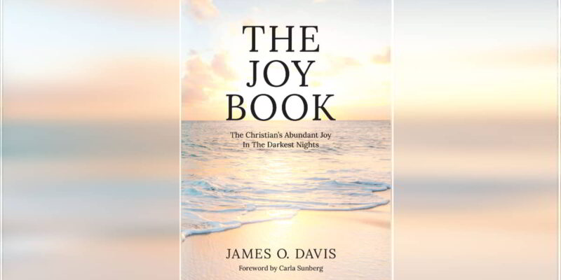 Dr. James O. Davis Reveals New Book 'The Joy Book'