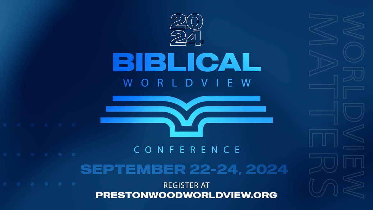 Prestonwood Baptist Church and Prestonwood Christian Academy to host 20th annual Biblical Worldview Conference, September 22-24