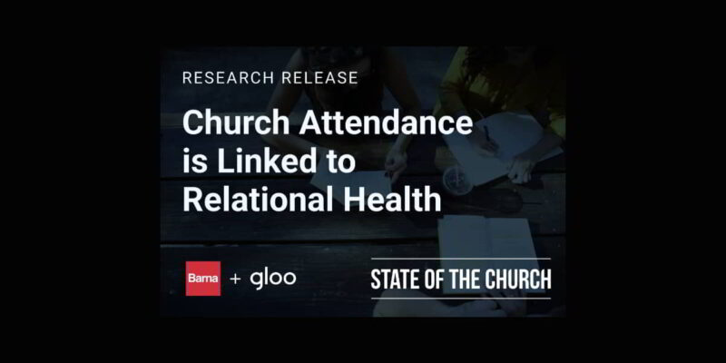 Latest Research Shows Church Attendance Is Linked to Relational Health, Mentorship, and Meaningful Connection