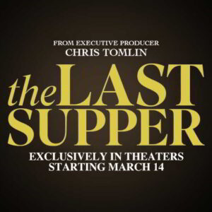 Grand Canyon University (GCU) is proud to partner with Christian film big hitters to bring “The Last Supper” to theaters.