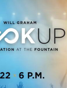 In just a few weeks, the Will Graham Look Up Celebration at The Fountain will take place at Fountain Park in Fountain Hills.