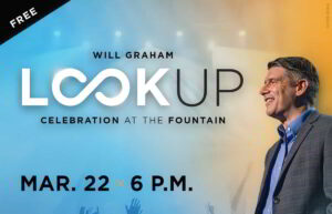 In just a few weeks, the Will Graham Look Up Celebration at The Fountain will take place at Fountain Park in Fountain Hills.